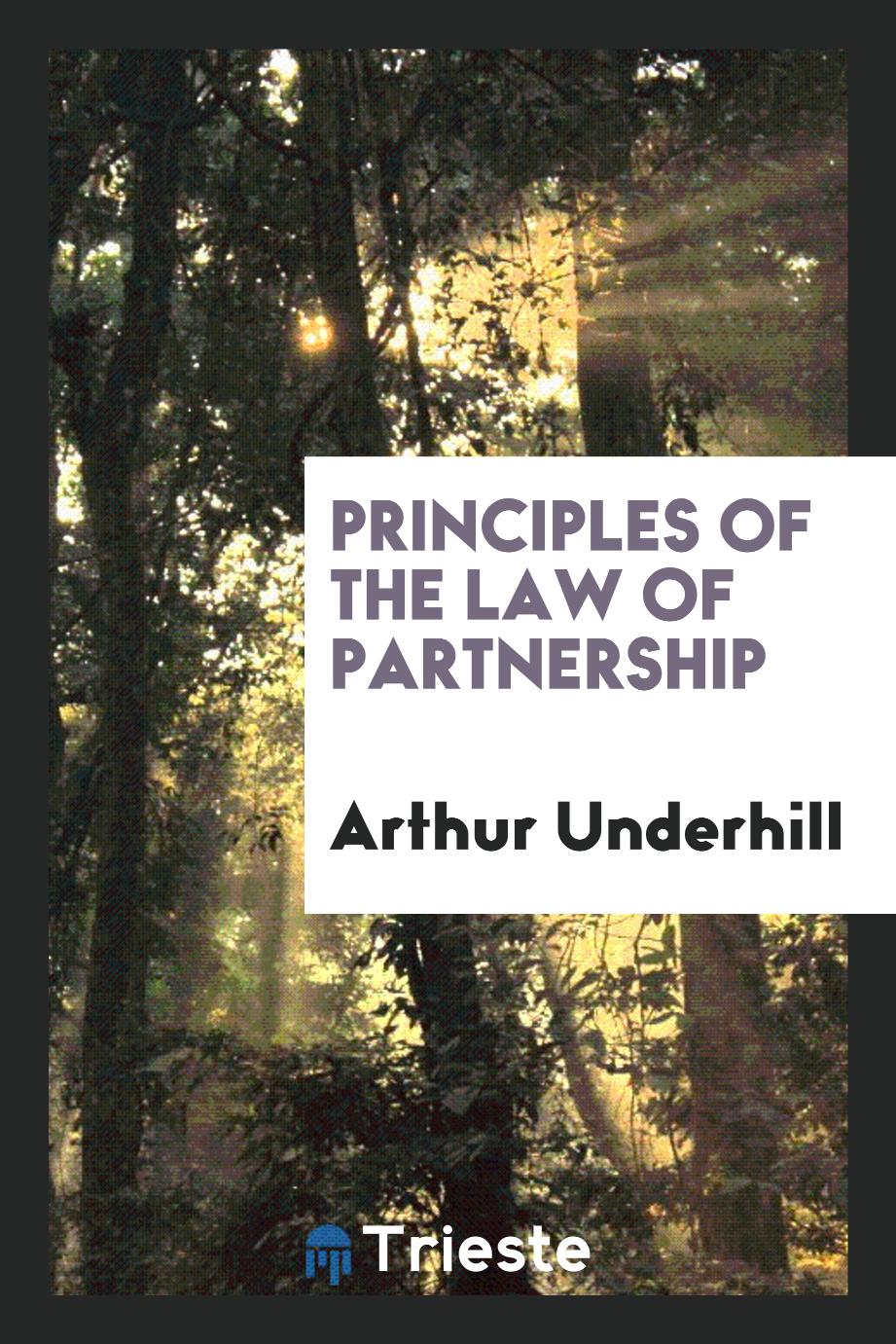 Principles of the law of partnership