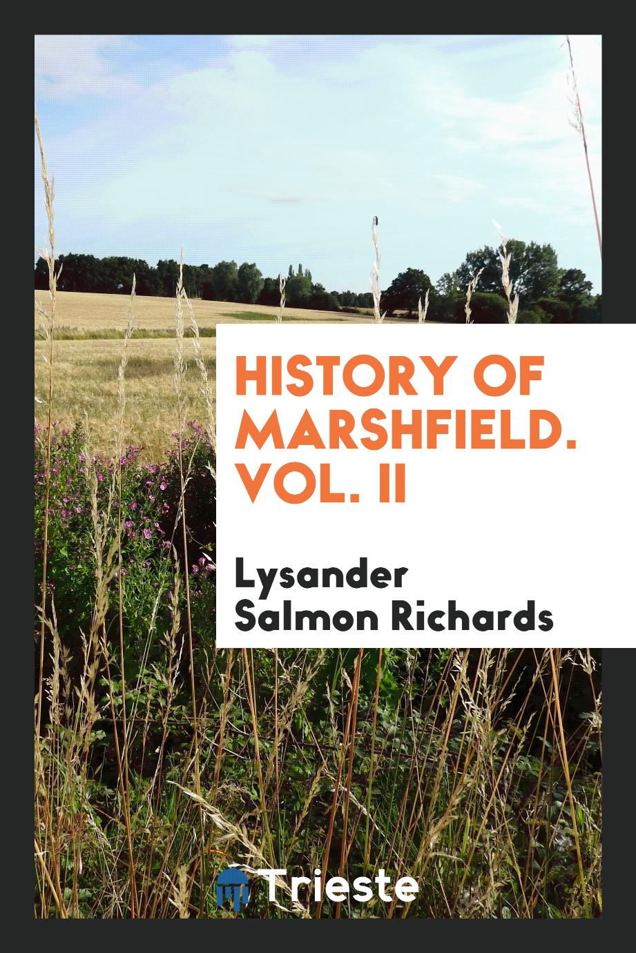 History of Marshfield. Vol. II