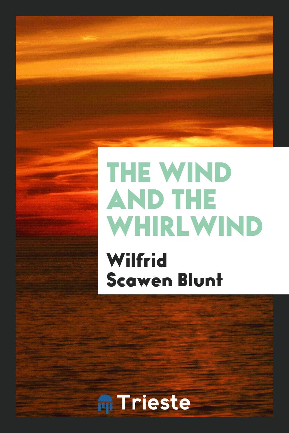 The Wind and the Whirlwind