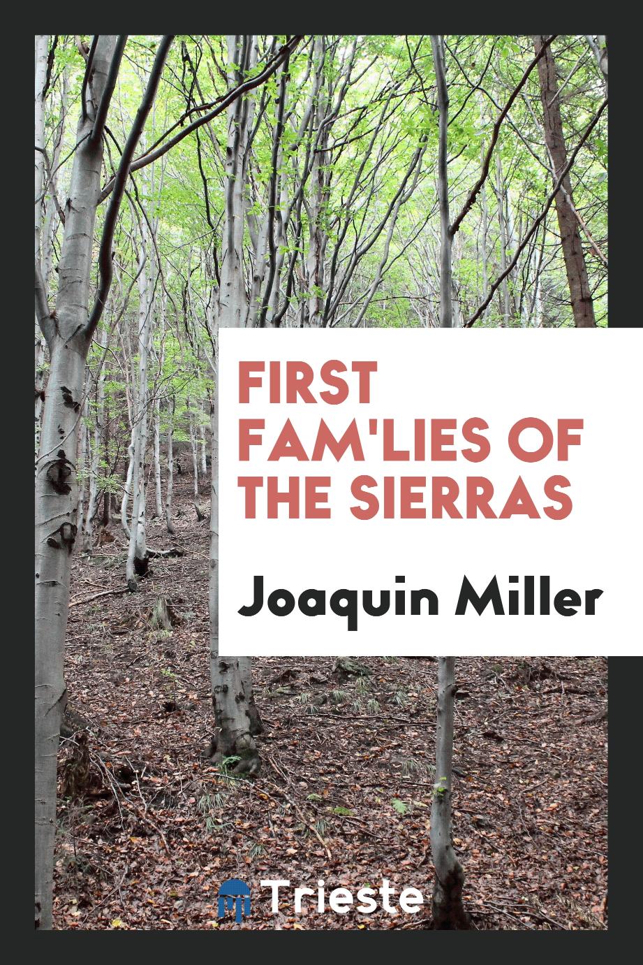 First fam'lies of the Sierras