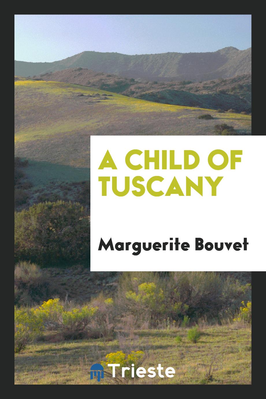A child of Tuscany