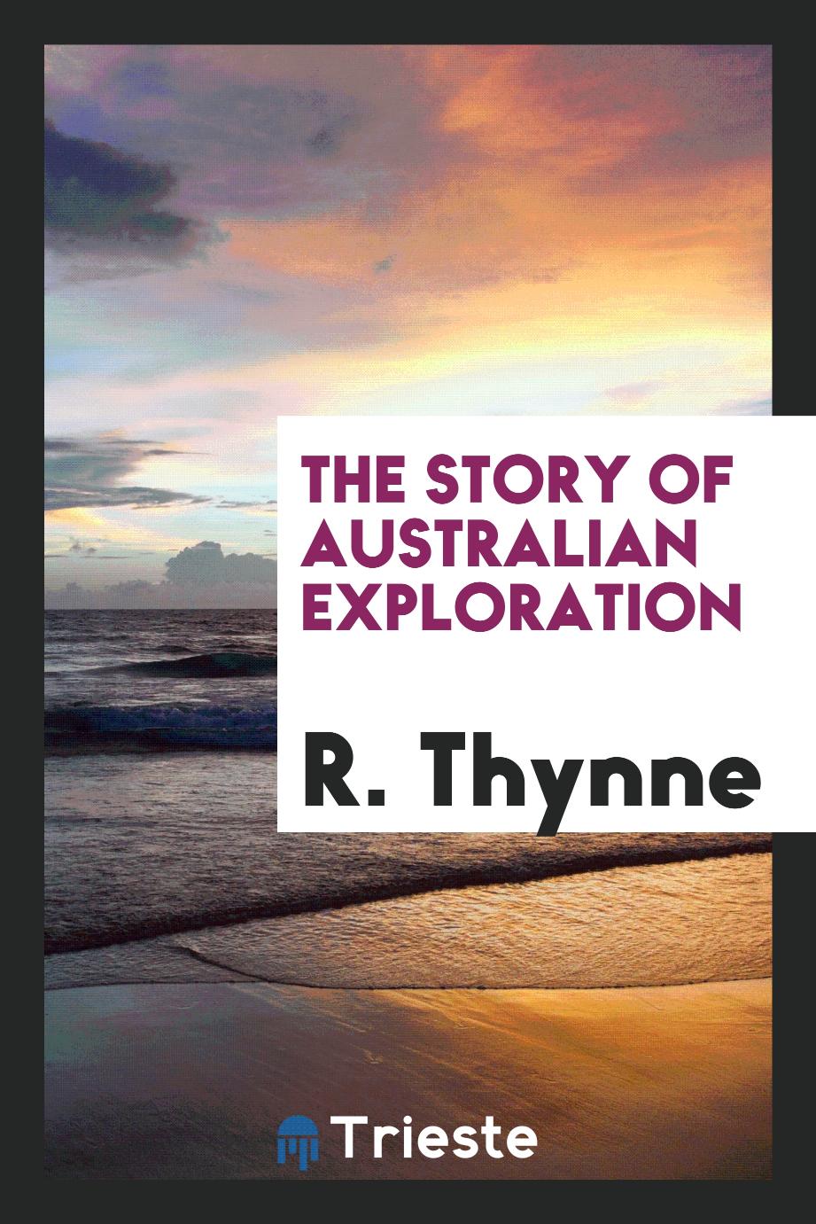 The Story of Australian Exploration