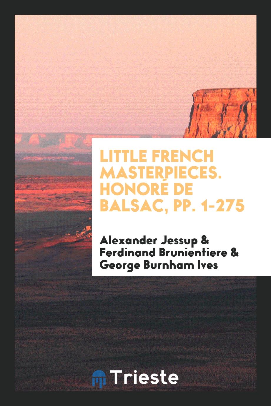 Little French Masterpieces. Honoré de Balsac, pp. 1-275