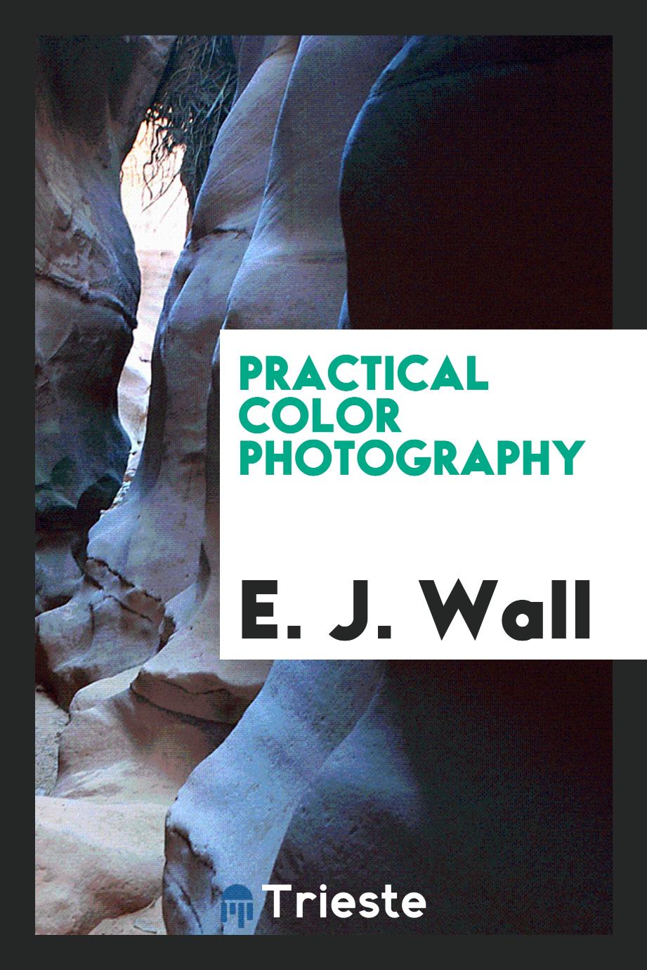 Practical color photography