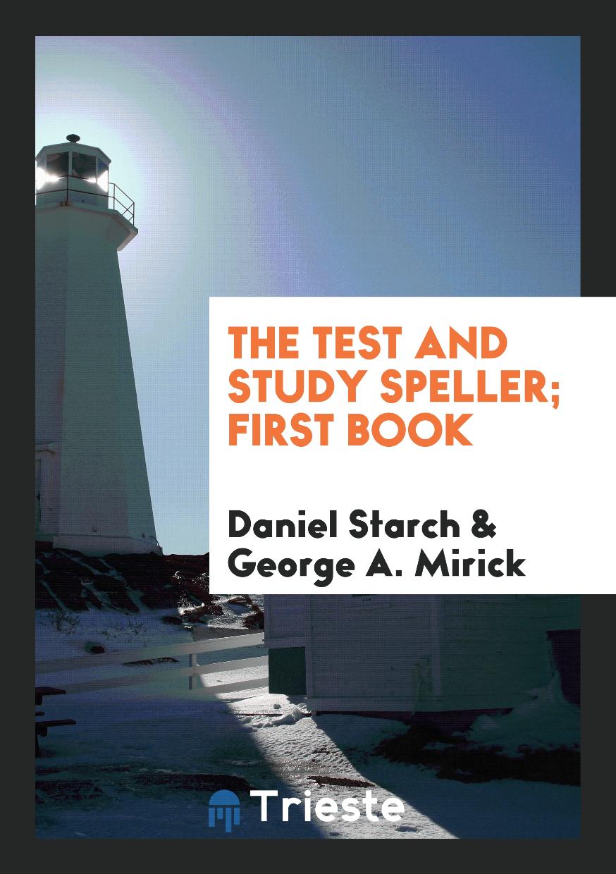 The Test and Study Speller; First Book