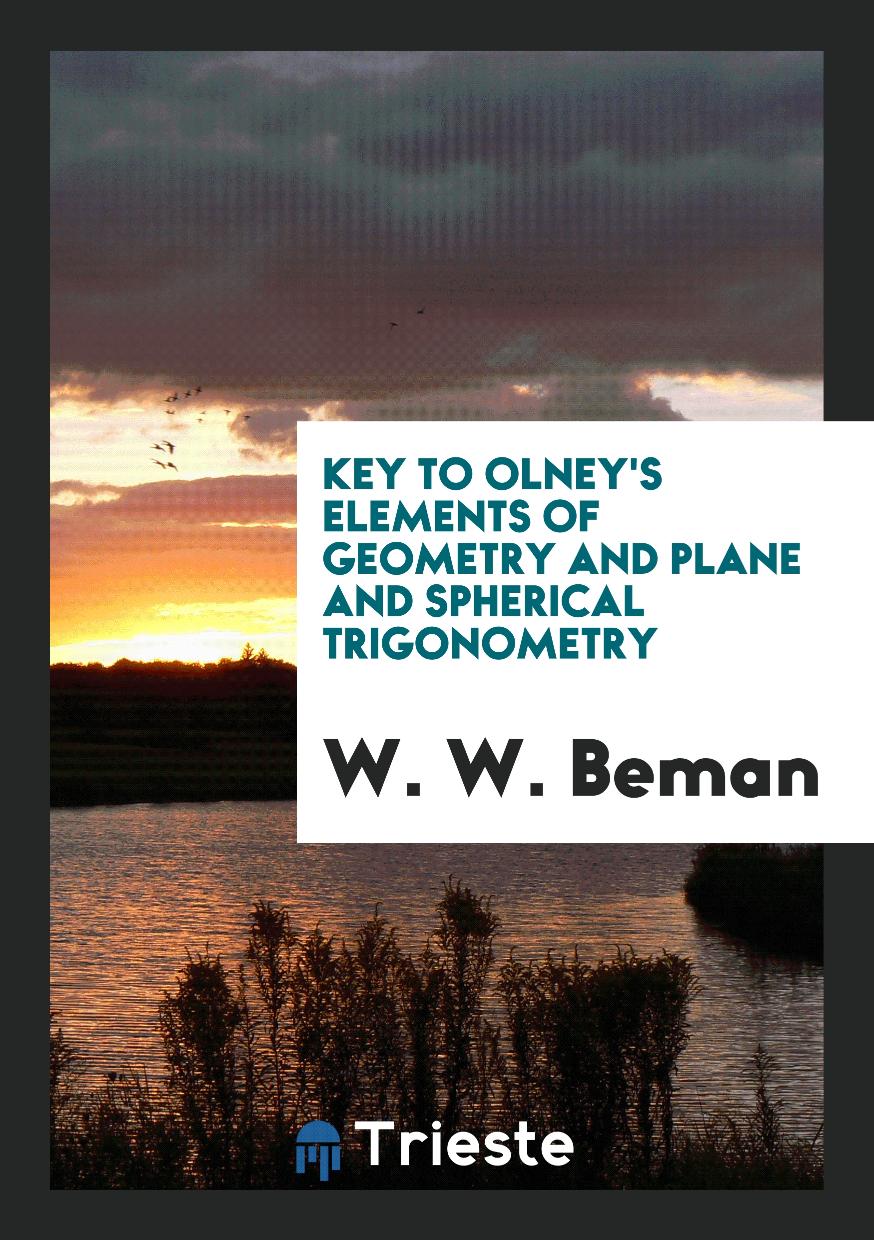 Key to Olney's Elements of Geometry and Plane and Spherical Trigonometry