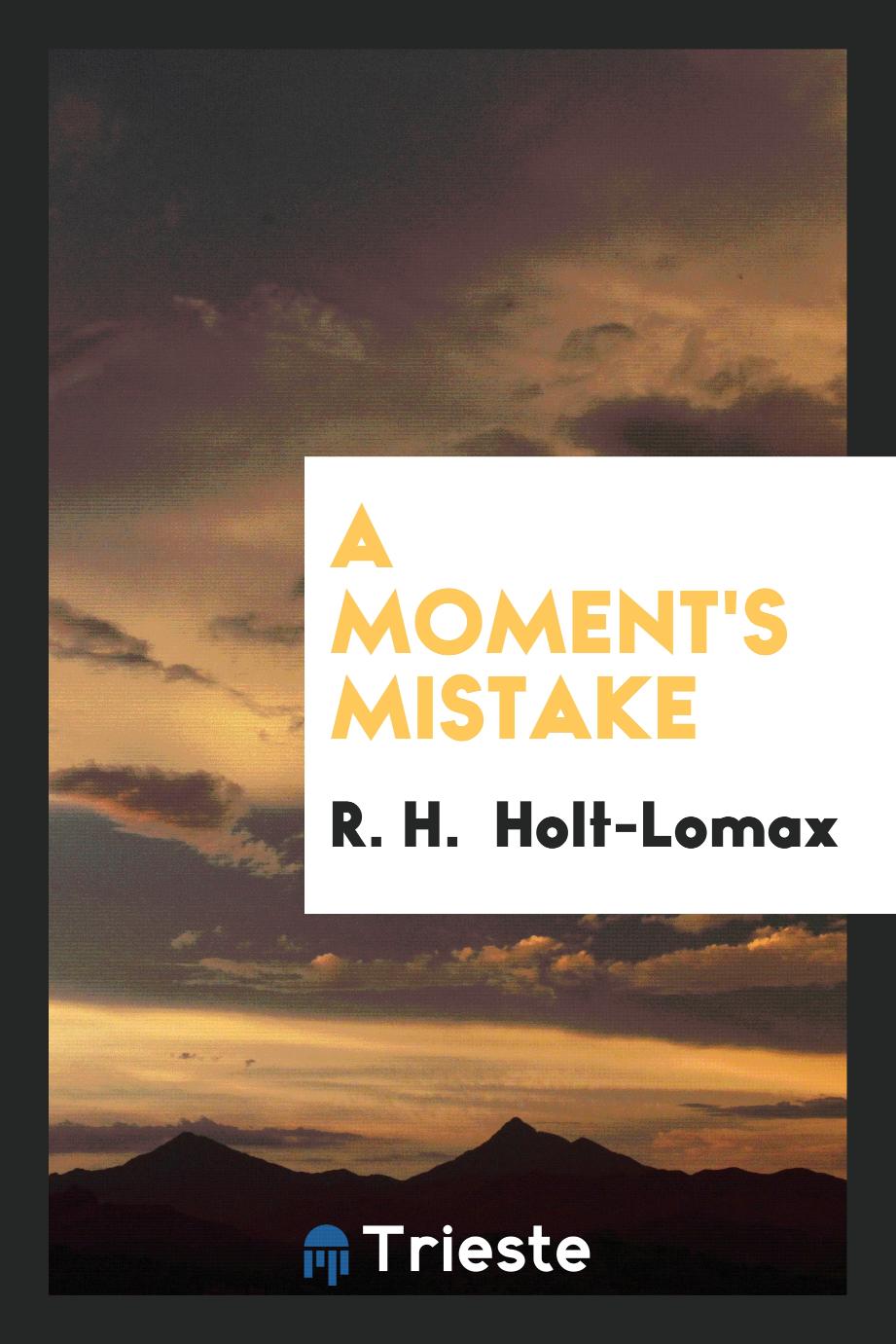 A Moment's Mistake