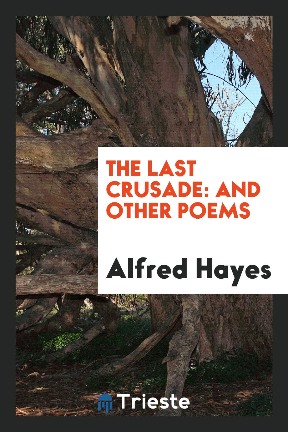 The Last Crusade: And Other Poems