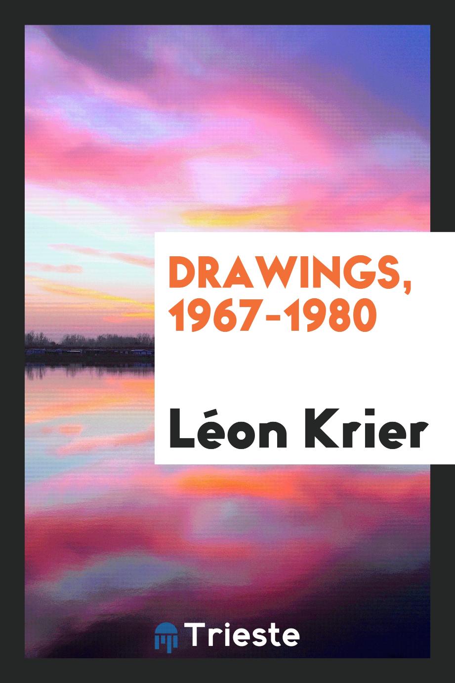 Drawings, 1967-1980