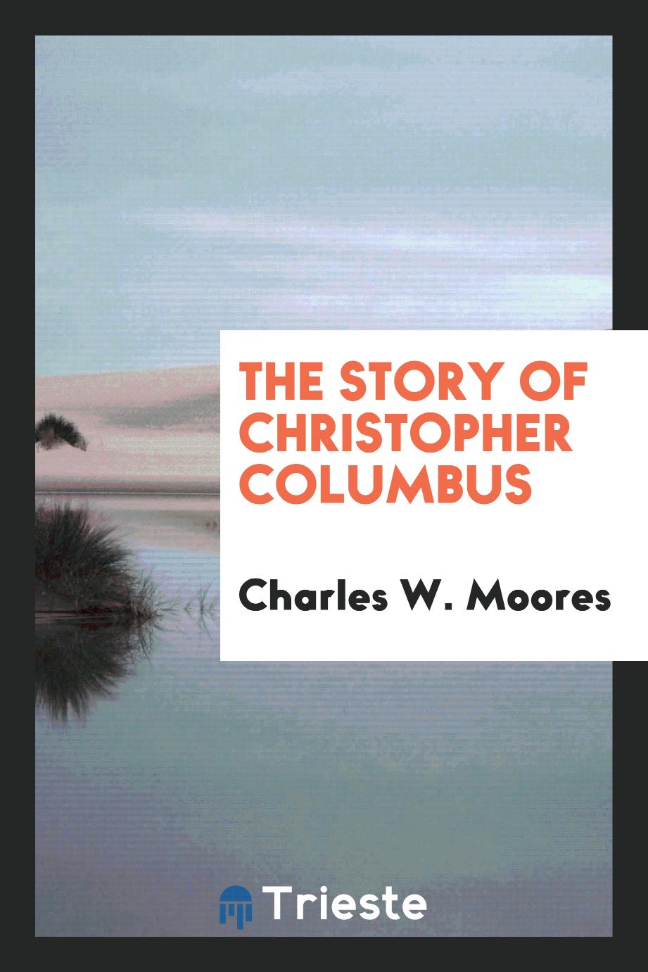The Story of Christopher Columbus