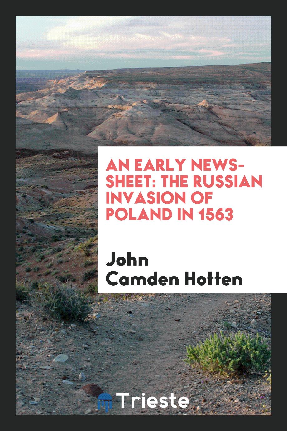 An Early News-sheet: The Russian Invasion of Poland in 1563