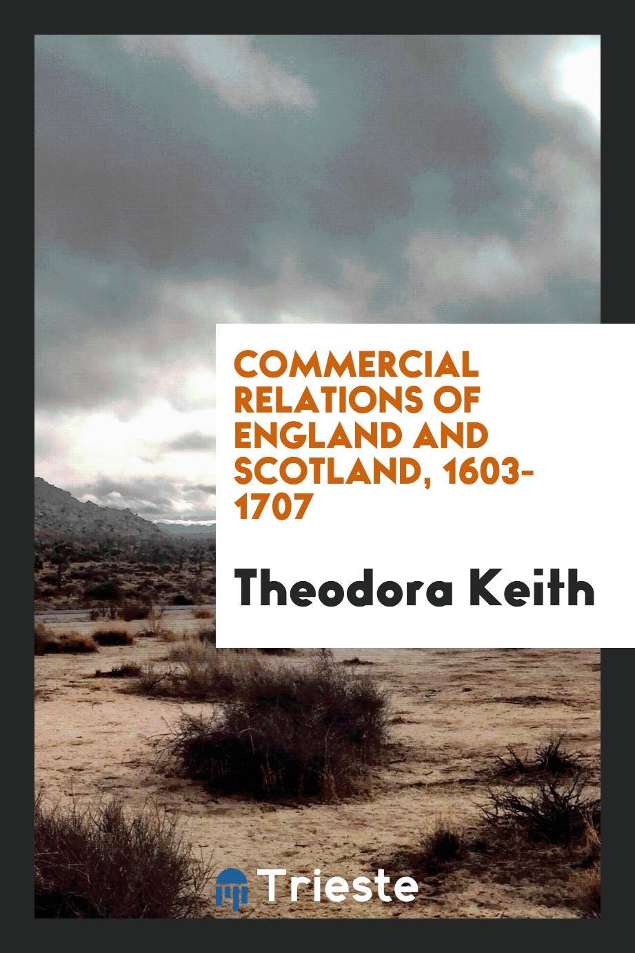Commercial relations of England and Scotland, 1603-1707
