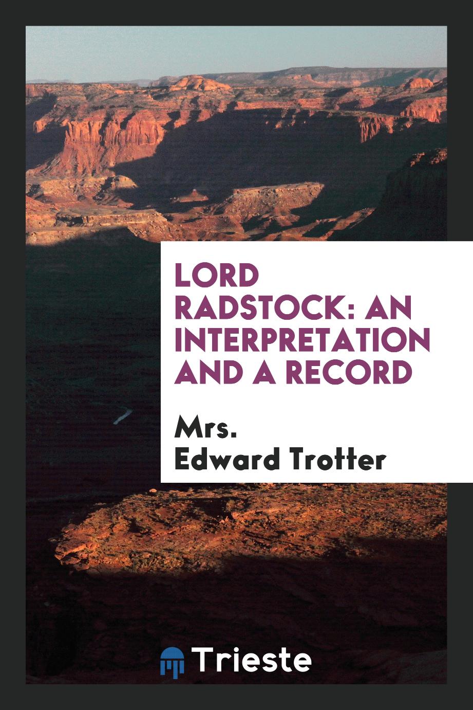 Lord Radstock: an interpretation and a record