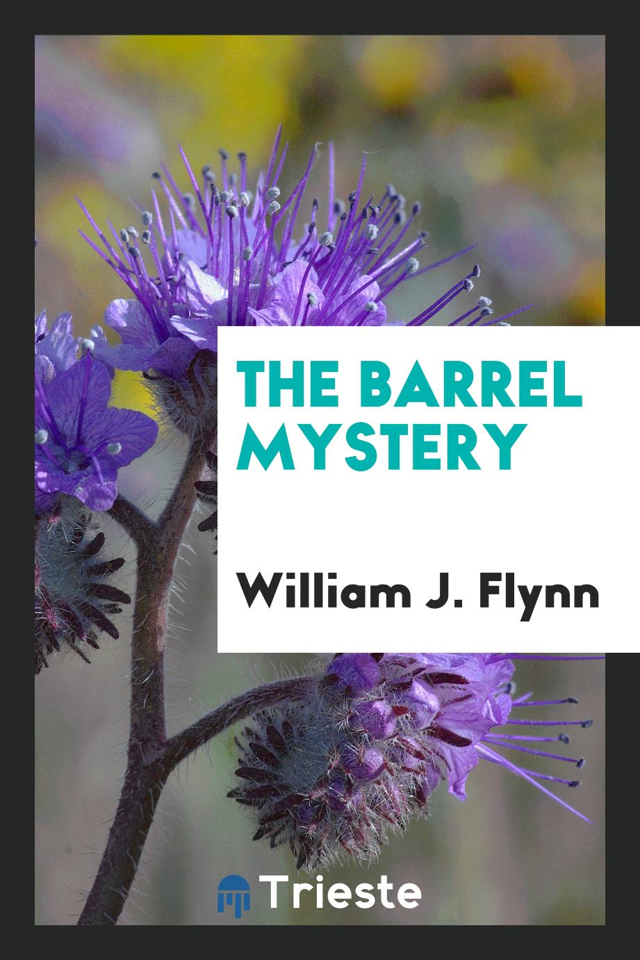 The barrel mystery