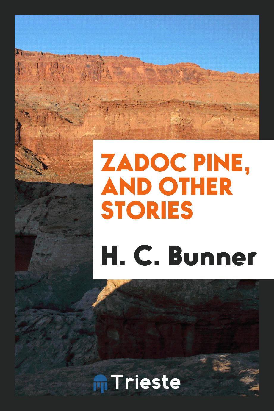 Zadoc pine, and other stories