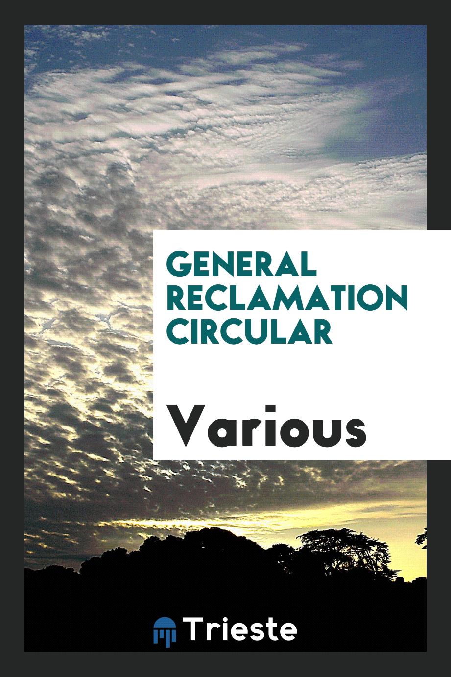 General Reclamation Circular