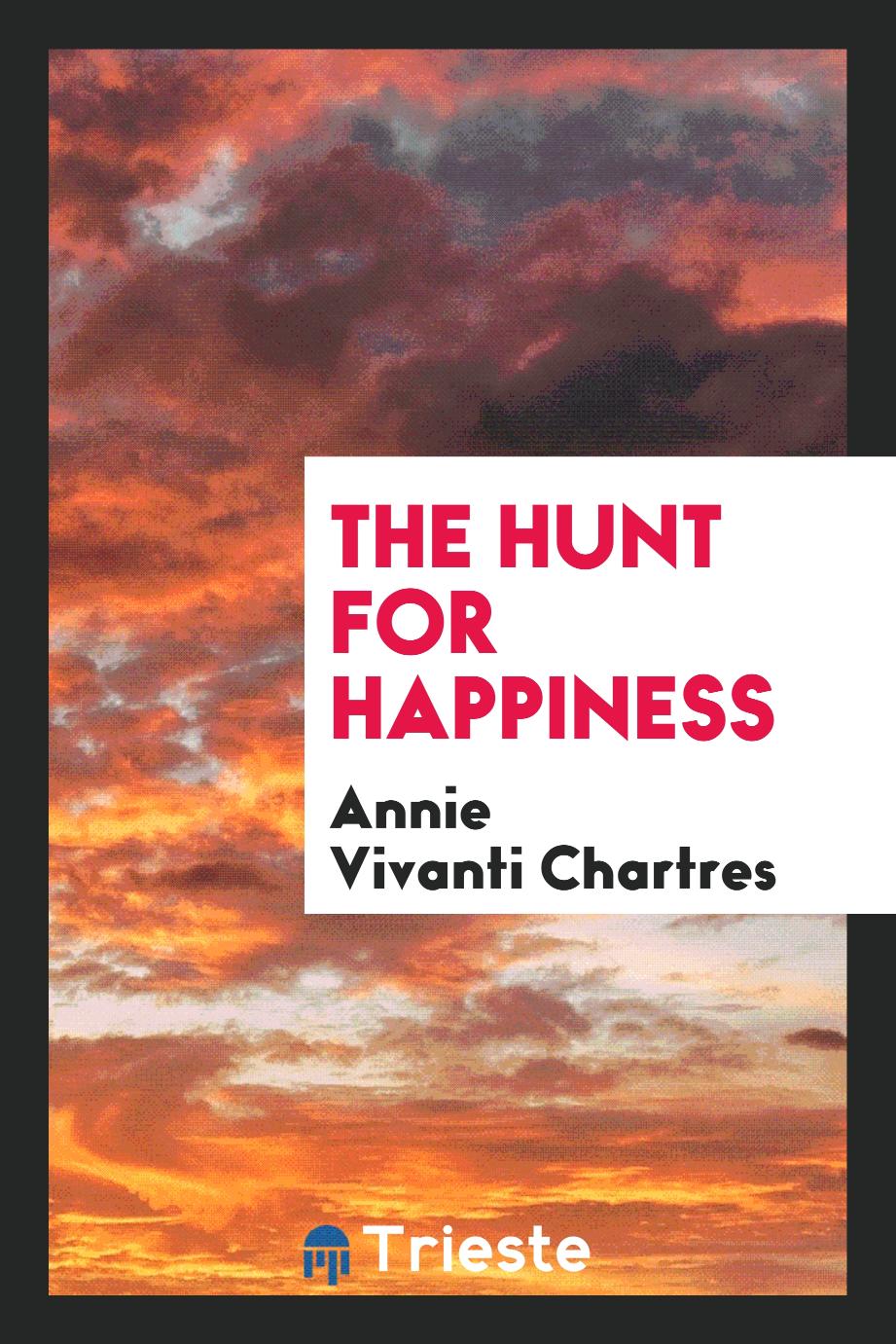 The Hunt for Happiness