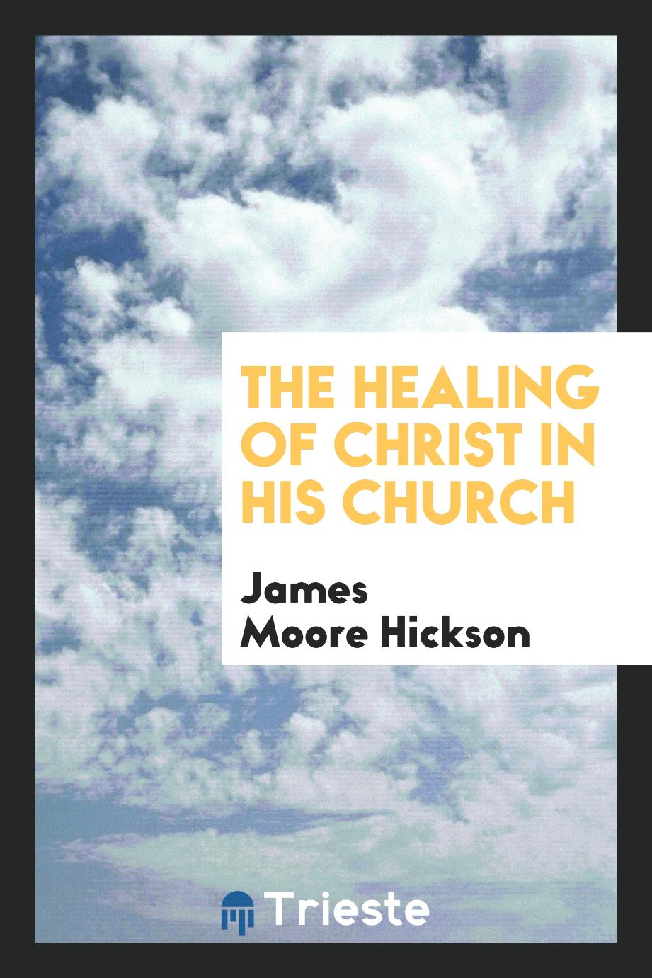 The Healing of Christ in His Church