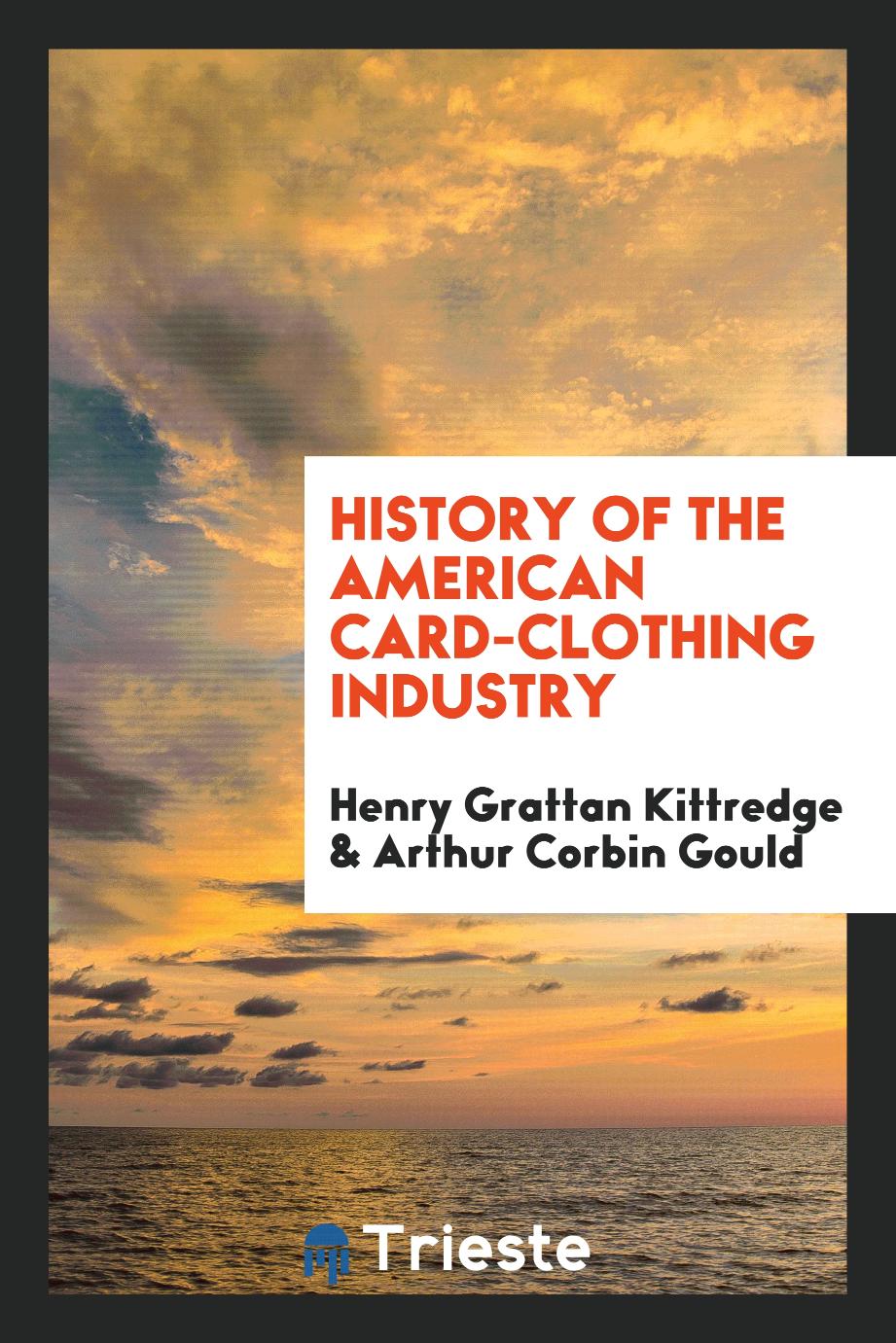 History of the American card-clothing industry