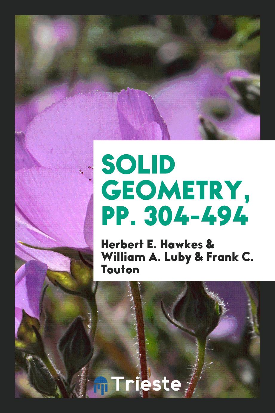 Solid geometry, pp. 304-494