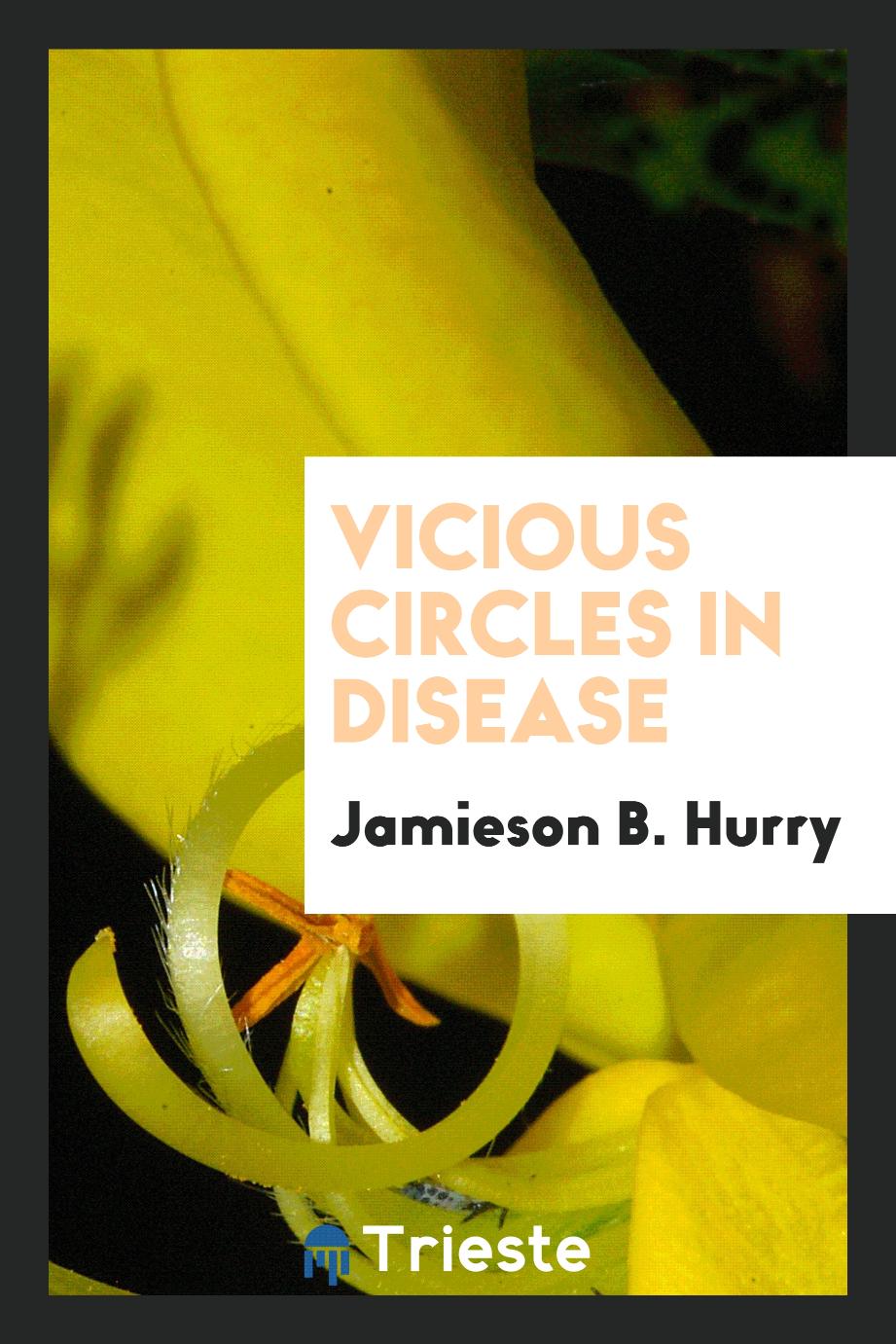 Vicious circles in disease