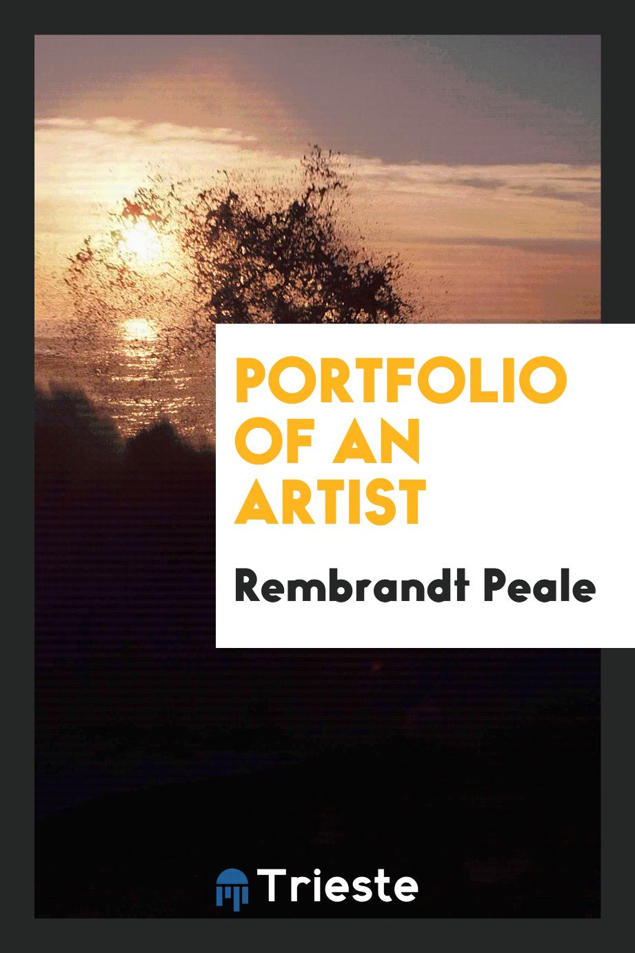 Rembrandt Peale - Portfolio of an Artist