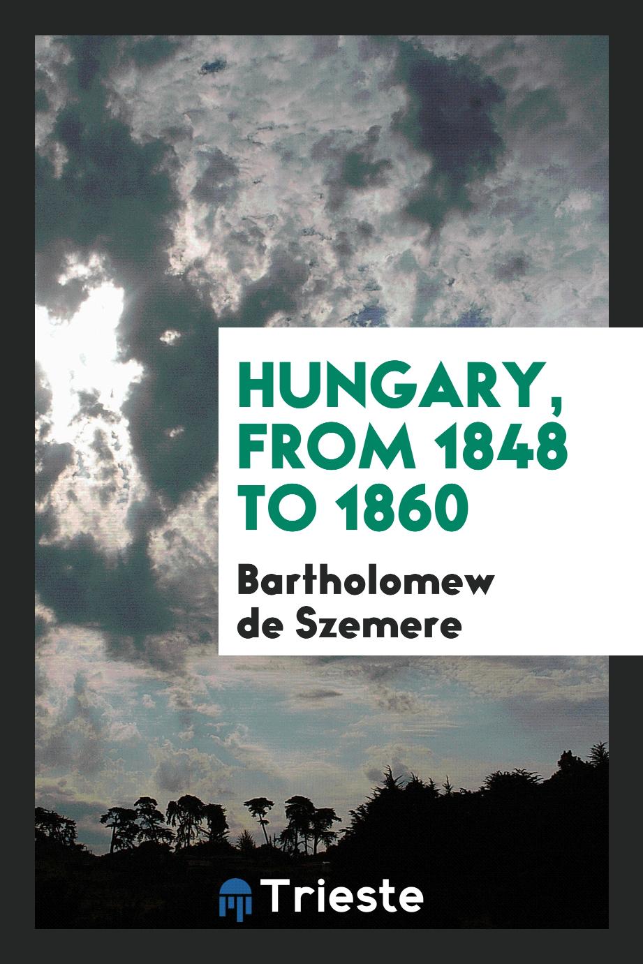 Hungary, from 1848 to 1860