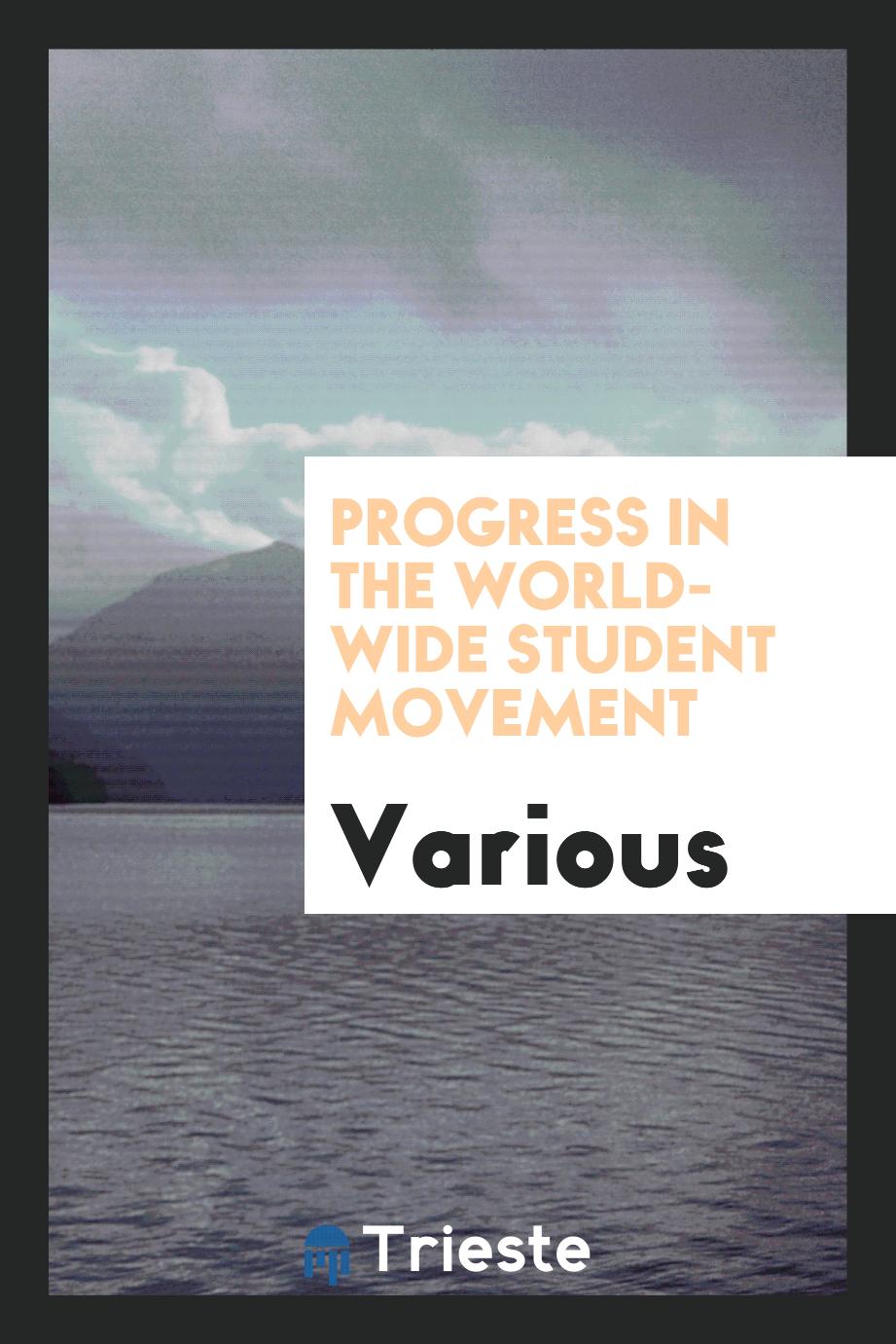 Progress in the World-wide student movement