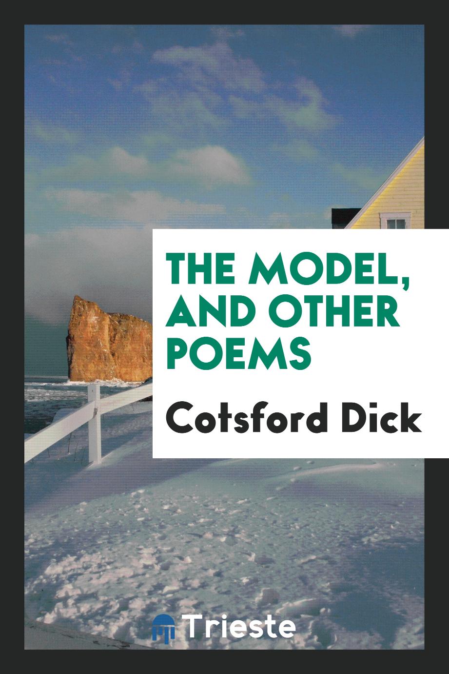 The Model, and Other Poems