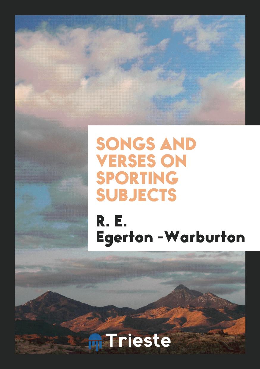 Songs and Verses on Sporting Subjects