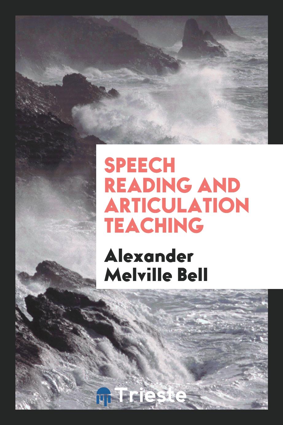 Speech Reading and Articulation Teaching
