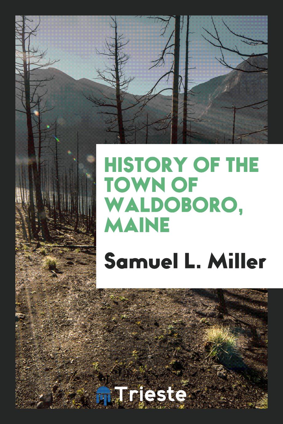 History of the Town of Waldoboro, Maine