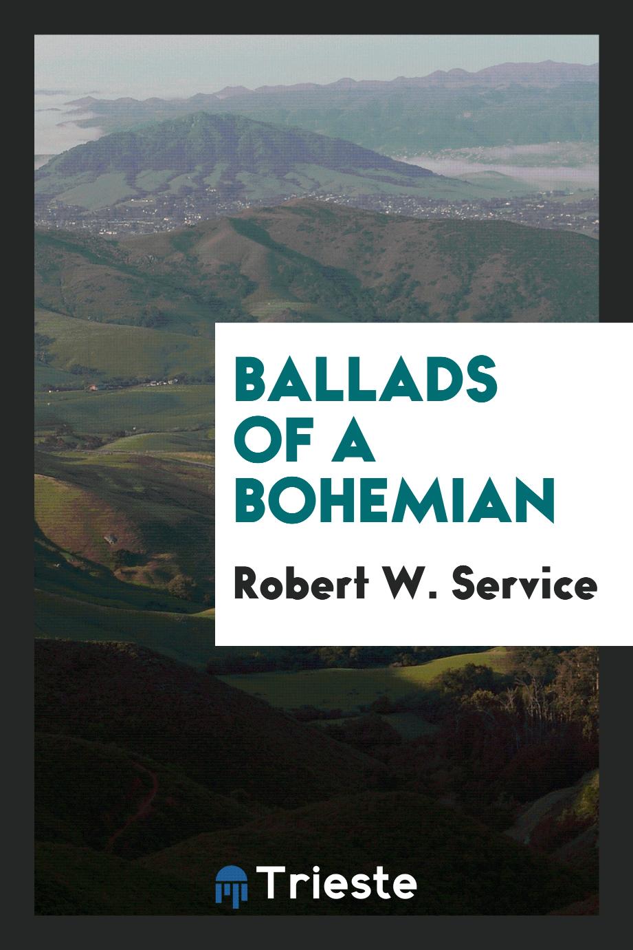 Ballads of a Bohemian