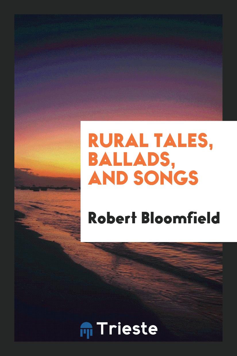 Rural Tales, Ballads, and Songs