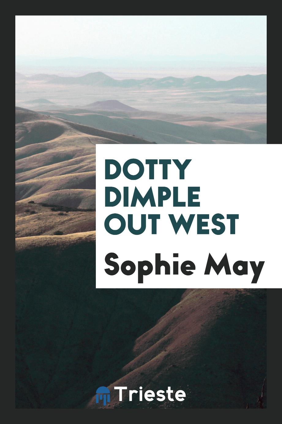 Dotty Dimple out West