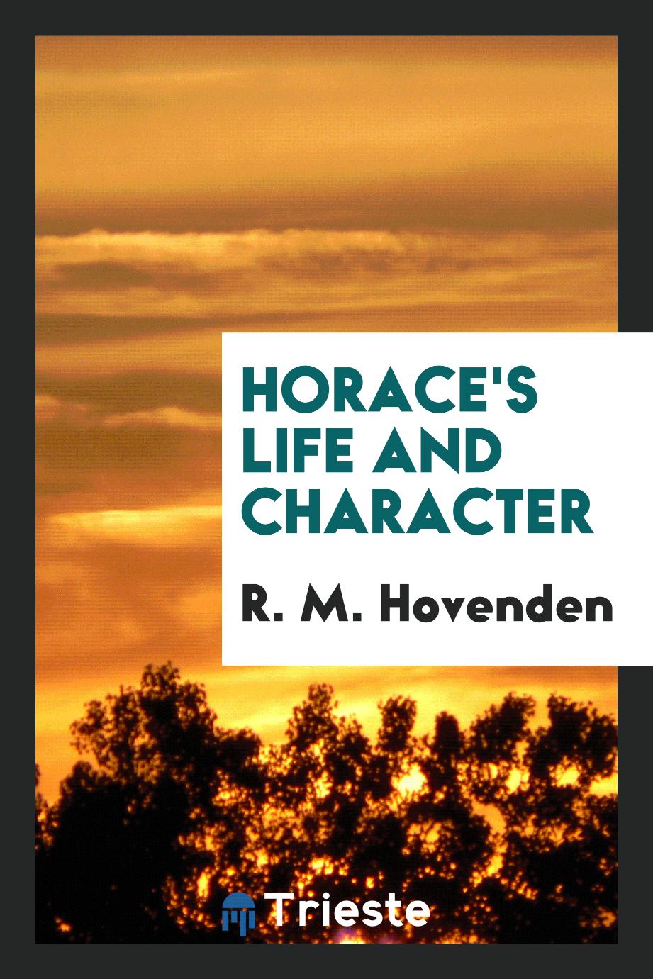 Horace's Life and Character