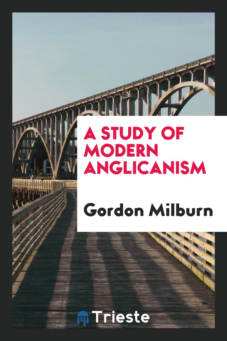 A Study of Modern Anglicanism