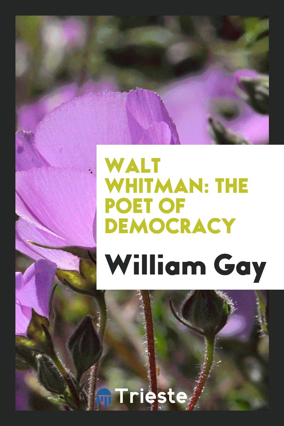 Walt Whitman: The Poet of Democracy