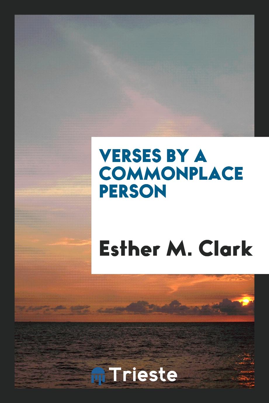 Verses by a Commonplace Person