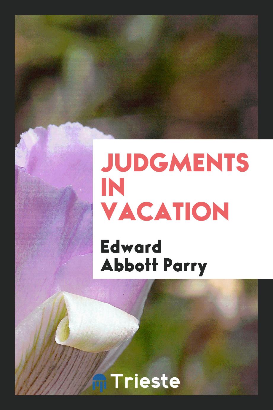 Judgments in Vacation