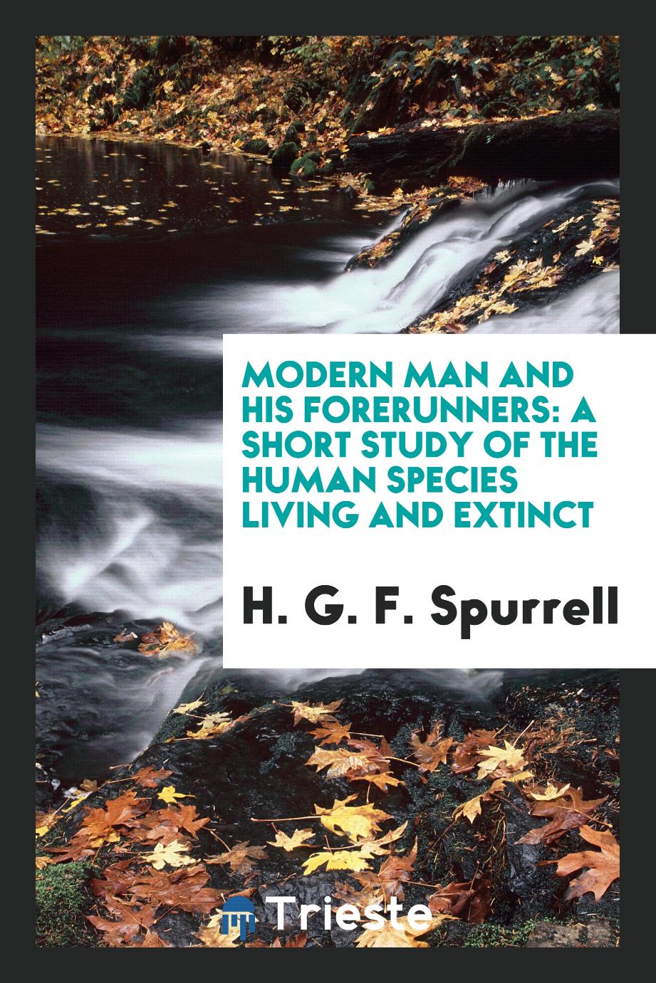 Modern man and his forerunners: a short study of the human species living and extinct