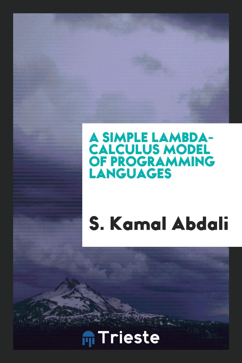 A simple lambda-calculus model of programming languages
