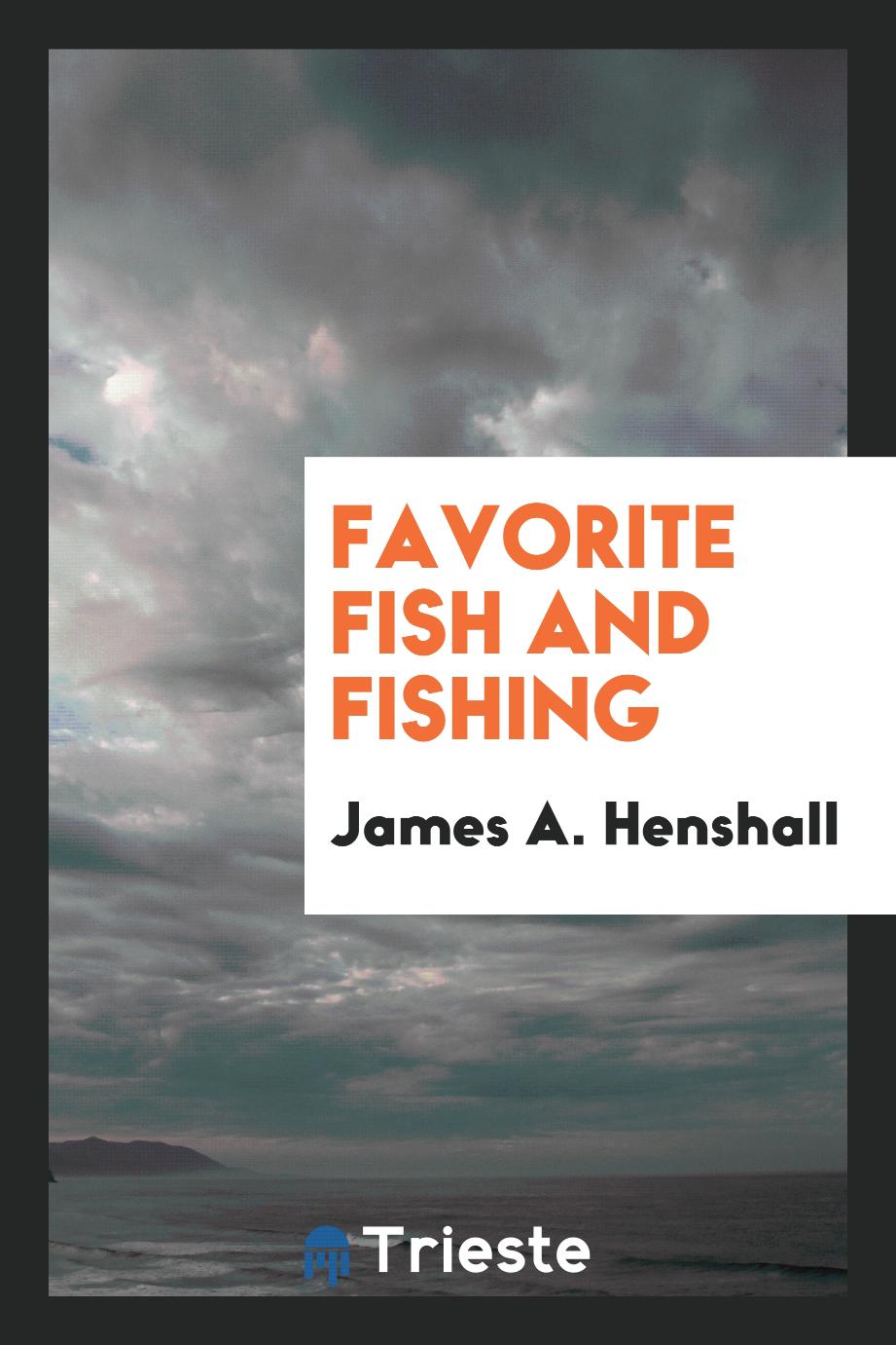 Favorite fish and fishing