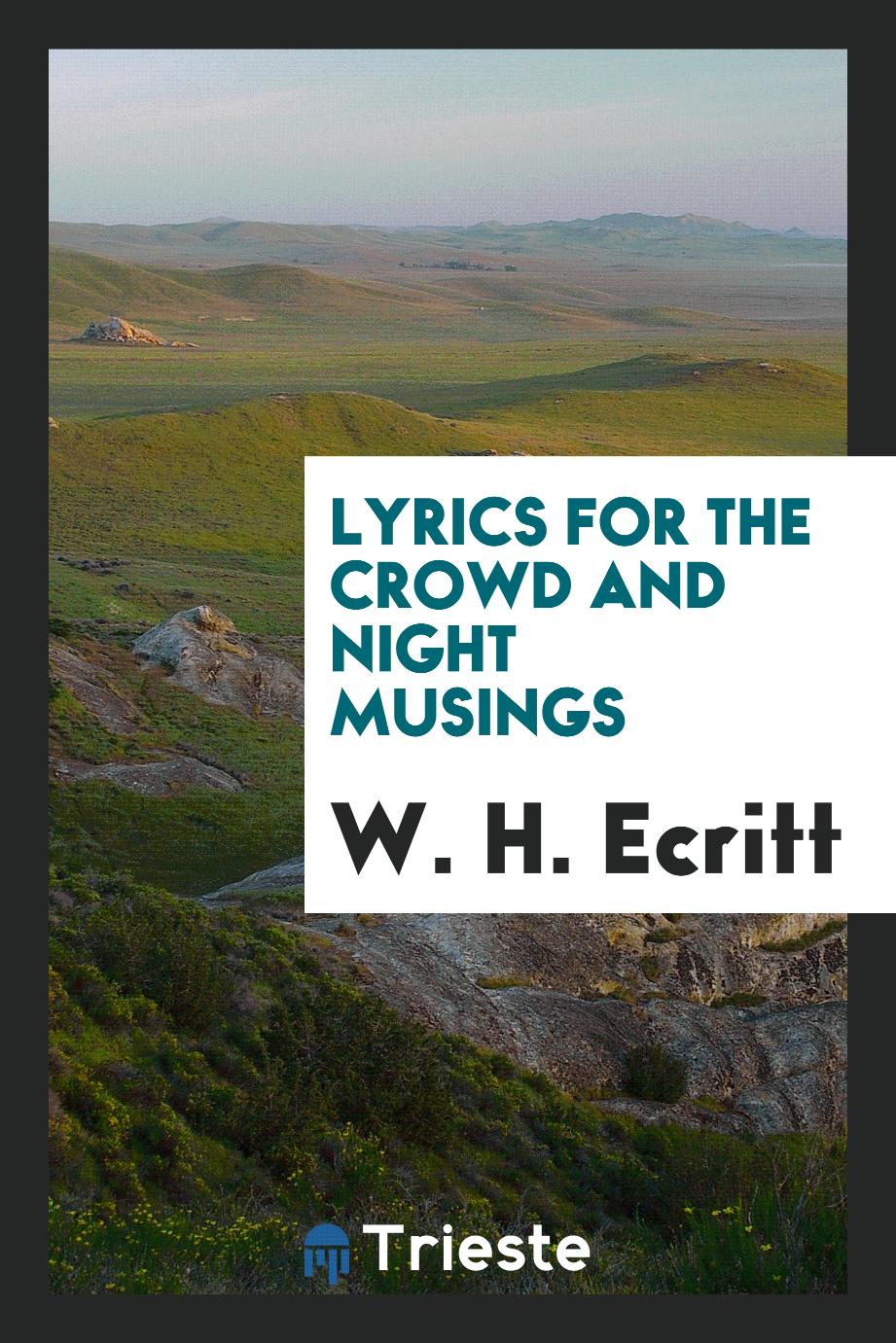 Lyrics for the Crowd and Night Musings