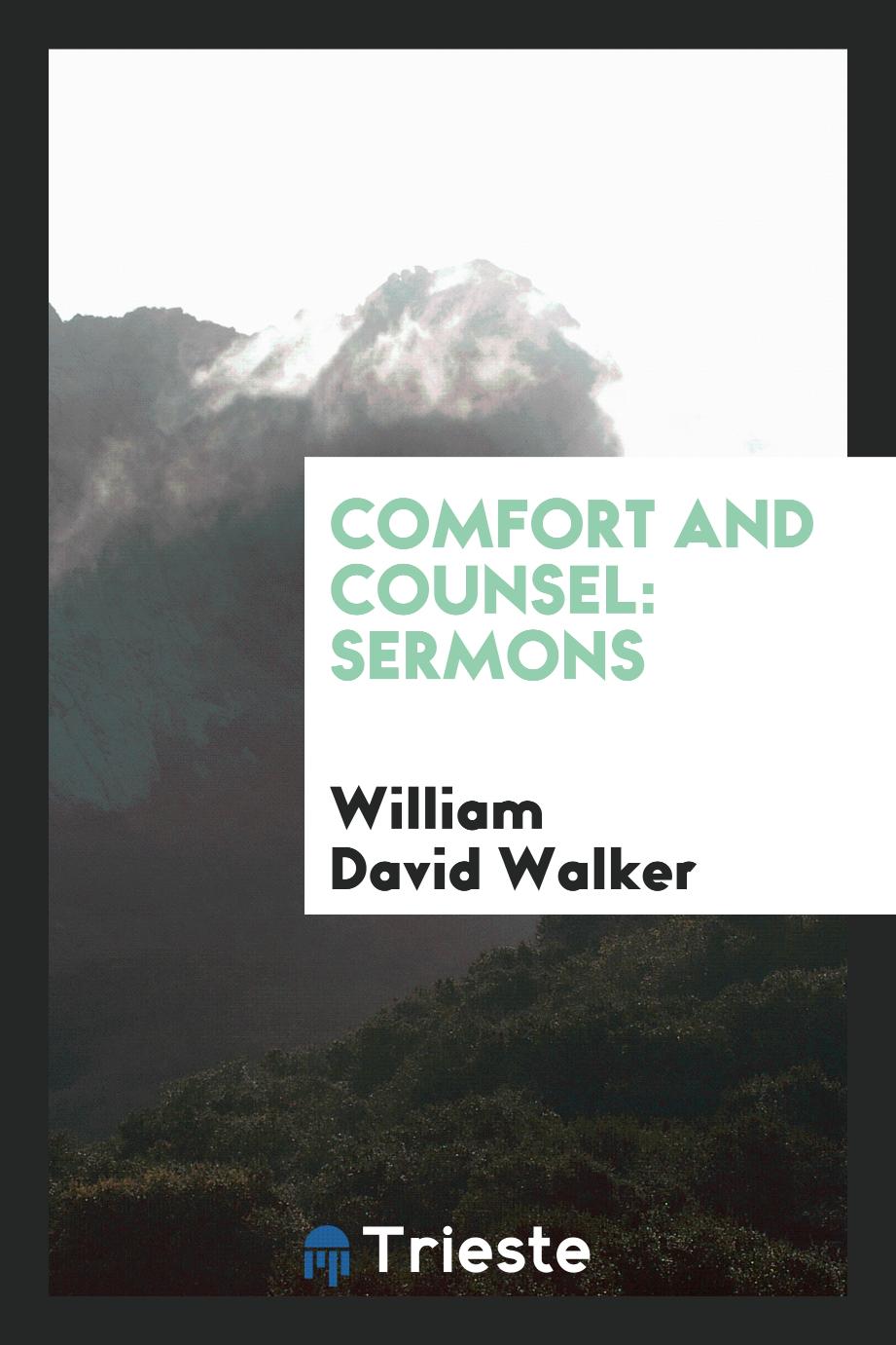 Comfort and Counsel: Sermons
