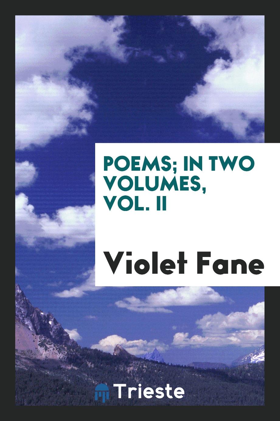 Poems; In Two Volumes, Vol. II