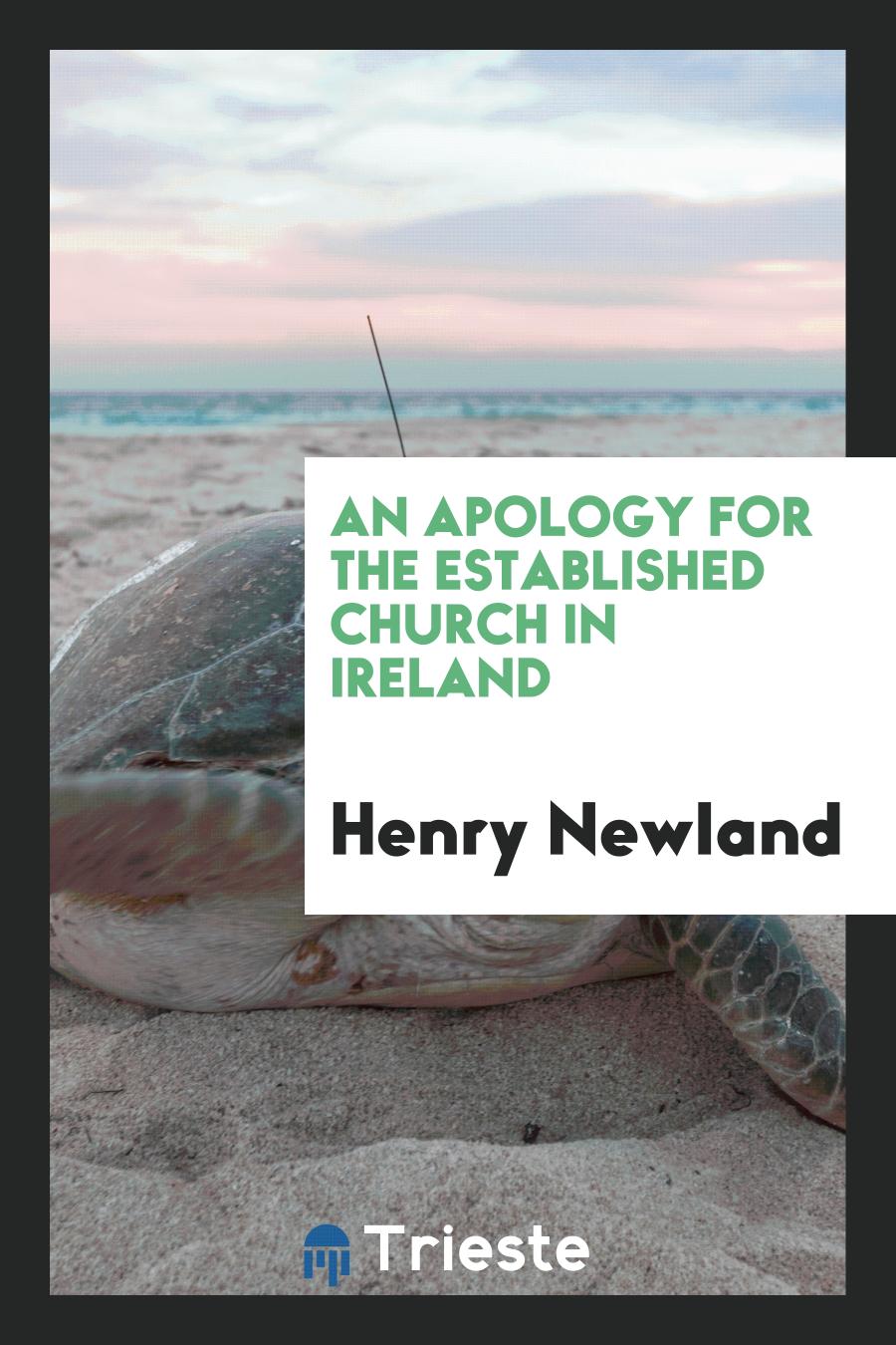 An Apology for the Established Church in Ireland