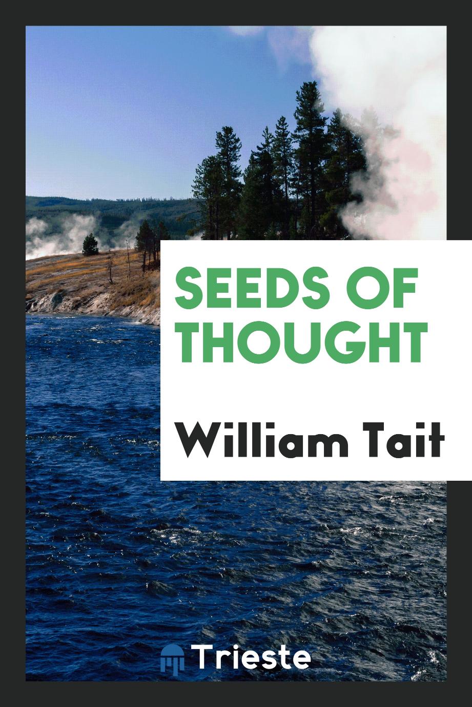 Seeds of Thought