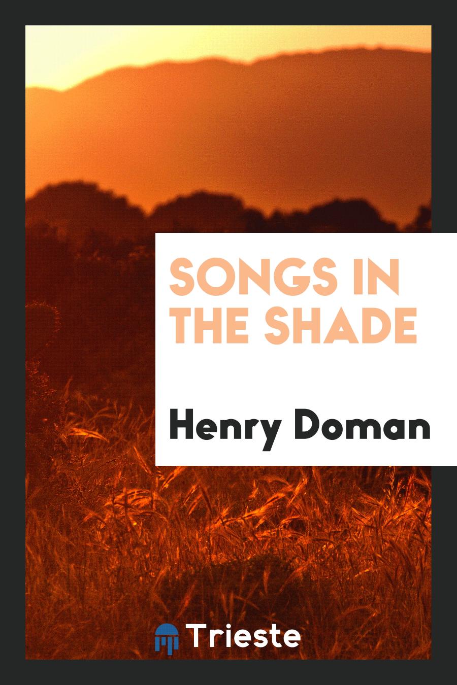 Songs in the Shade