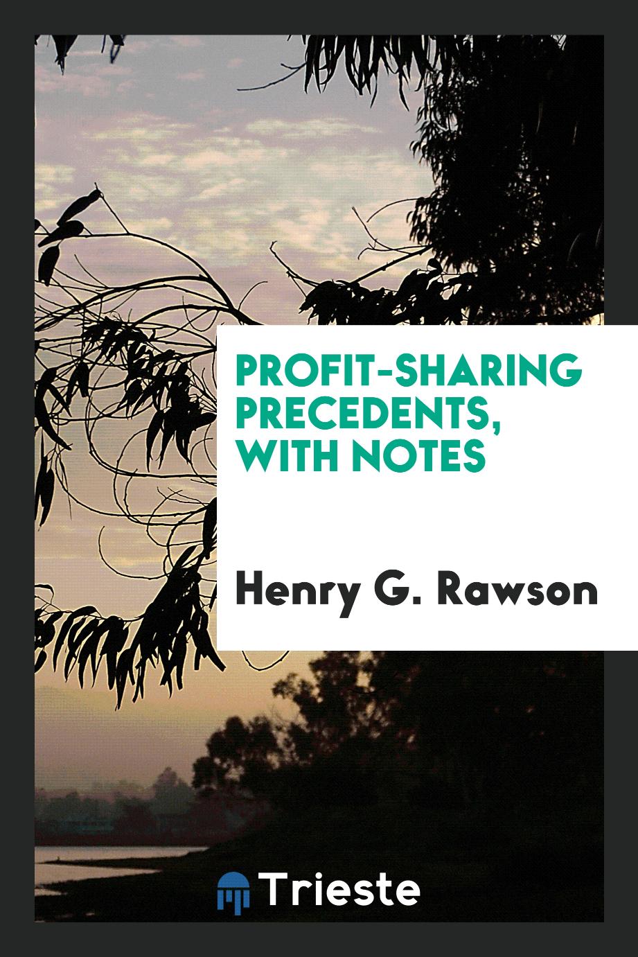 Profit-sharing precedents, with notes